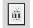 The adventure begins Framed poster The adventure begins Framed poster